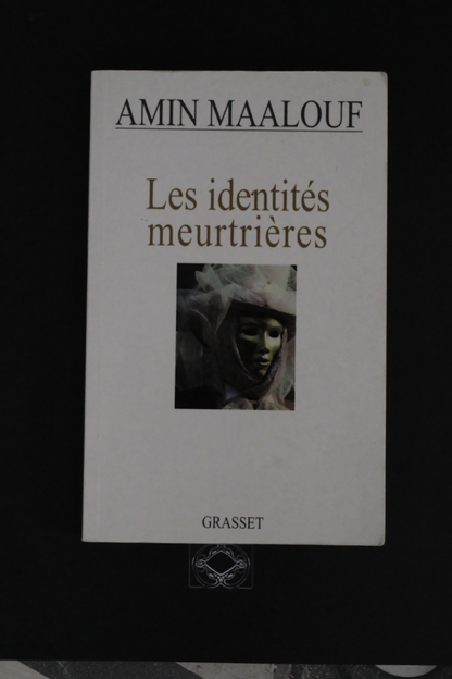 Les Identités Meutrières, Amin Maalouf